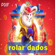 rolar dados